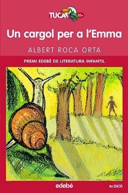 CARGOL PER L'EMMA, UN | 9788423679157 | ROCA, ALBERT