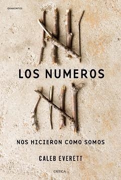 NÚMEROS NOS HICIERON COMO SOMOS, LOS | 9788498929997 | EVERETT, CALEB