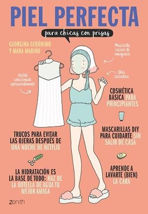 PIEL PERFECTA PARA CHICAS CON PRISAS | 9788408182191 | GERÓNIMO, GEORGINA / MARIÑO, MARA