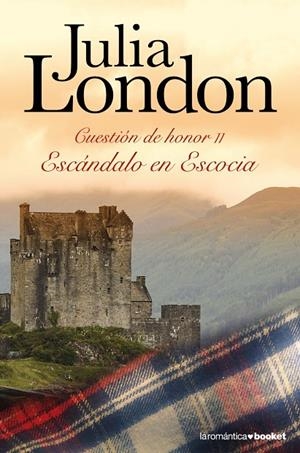 ESCÁNDALO EN ESCOCIA | 9788408104292 | LONDON, JULIA