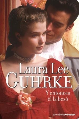 Y ENTONCES EL LA BESO | 9788408104308 | LEE GUHRKE, LAURA