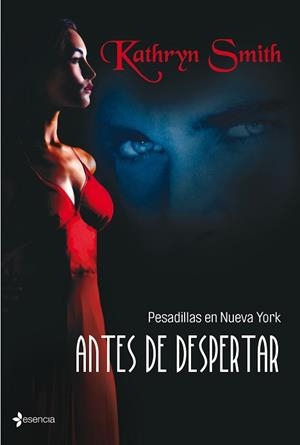ANTES DE DESPERTAR | 9788408103684 | SMITH, KATHRYN