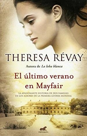 ÚLTIMO VERANO EN MAYFAIR, EL | 9788415420262 | REVAY, THERESA