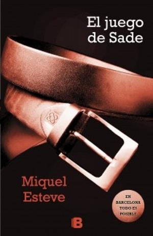 JUEGO DE SADE , EL | 9788466652278 | ESTEVE, MIQUEL