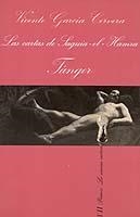 CARTAS DE SAGUIA-EL-HAMRA, LAS. TÁNGER | 9788472233461 | GARCÍA CERVERA, VICENTE