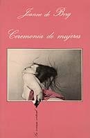 CEREMONIA DE MUJERES | 9788472233553 | BERG, JEANNE DE