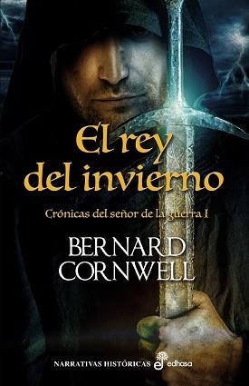 REY DEL INVIERNO, EL | 9788435062923 | CORNWELL, BERNARD