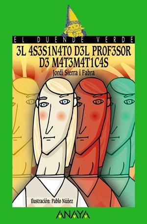 ASESINATO DEL PROFESOR DE MATEMÁTICAS, EL | 9788420712864 | SIERRA I FABRA, JORDI / NÚÑEZ, PABLO