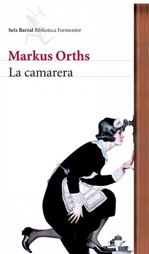 CAMARERA, LA | 9788432228612 | ORTHS, MARKUS