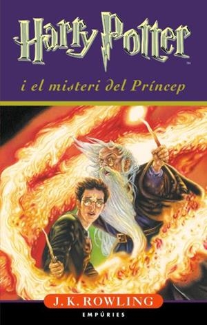 HARRY POTTER I EL MISTERI DEL PRÍNCEP | 9788497871716 | ROWLING, J. K.