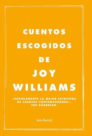 CUENTOS ESCOGIDOS (JOY WILLIAMS) | 9788432232596 | WILLIAMS, JOY
