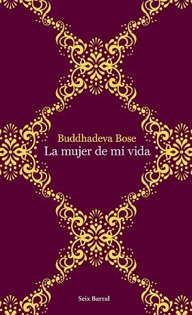 MUJER DE MI VIDA, LA | 9788432232015 | BOSE, BUDDHADEVA