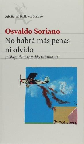 NO HABRÁ MÁS PENAS NI OLVIDO | 9788432211829 | SORIANO, OSVALDO
