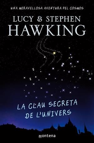 CLAU SECRETA DE L'UNIVERS, LA | 9788484414223 | HAWKING, STEPHEN