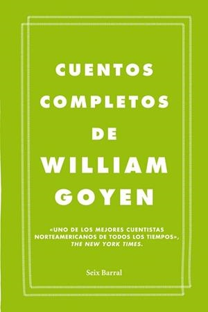 CUENTOS COMPLETOS | 9788432209666 | GOYEN, WILLIAM