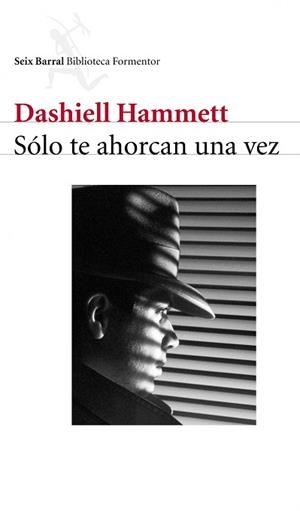 SÓLO TE AHORCAN UNA VEZ | 9788432227967 | HAMMETT, DASHIELL