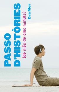 PASSO D'HISTORIES DE MES DE CINC MINUTS | 9788424632168 | MOR, EVA