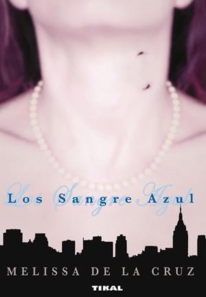 SANGRE AZUL, LOS | 9788492678563 | DE LA CRUZ, MELISSA