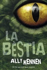 BESTIA, LA. HI HA SECRETS QUE MATEN | 9788424632670 | KENNEN, ALLY