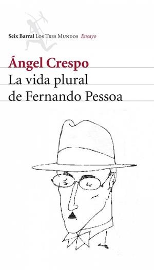 VIDA PLURAL DE FERNANDO PESSOA, LA | 9788432209024 | CRESPO, ÁNGEL
