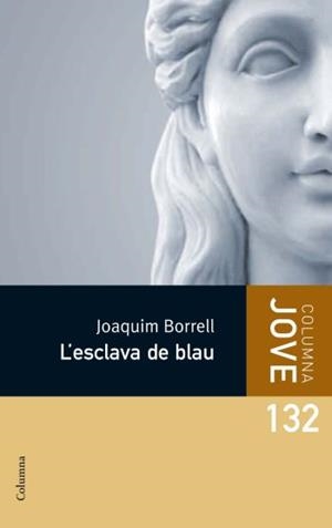 ESCLAVA DE BLAU, L' | 9788499320373 | BORRELL, JOAQUIM