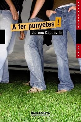 A FER PUNYETES! | 9788448929114 | CAPDEVILA, LLORENÇ