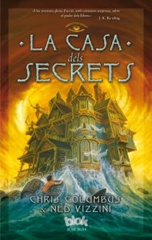 CASA DELS SECRETS, LA | 9788415579502 | NED VIZZINI/CHRIS COLUMBUS