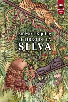 LIBRO DE LA SELVA, EL | 9788415920908 | KIPLING, RUDYARD