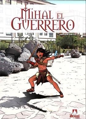 MIHAL EL GUERRERO | 9788494219986 | ORTIZ, JAVIER