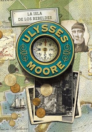 ULYSSES MOORE 16 : LA ISLA DE LOS REBELDES | 9788490435052 | BACCALARIO, PIERDOMENICO