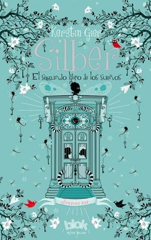 SILBER. EL SEGUNDO LIBRO DE LOS SUEÑOS | 9788416075393 | GIER, KERSTIN