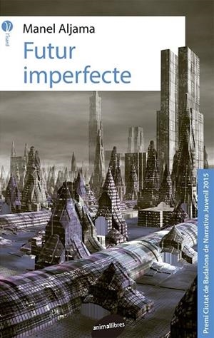FUTUR IMPERFECTE | 9788415975762 | ALJAMA, MANEL