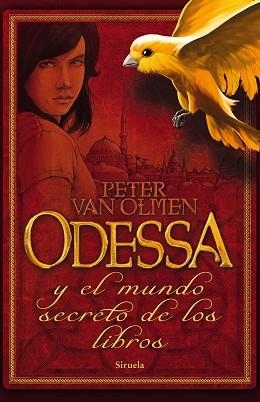 ODESSA Y EL MUNDO SECRETO DE LOS LIBROS | 9788498416022 | VAN OLMEN, PETER