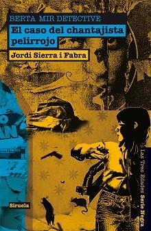 CASO DEL CHANTAJISTA PELIRROJO, EL | 9788498416480 | SIERRA I FABRA, JORDI