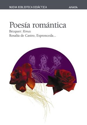 POESÍA ROMÁNTICA | 9788420743813 | BÉCQUER, GUSTAVO ADOLFO / SANTOLAYA, ANTONIA