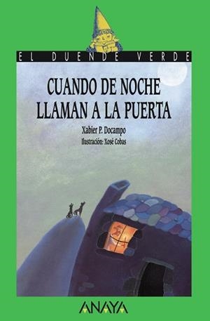 CUANDO DE NOCHE LLAMAN A LA PUERTA | 9788420770901 | DOCAMPO, XABIER P. / COBAS, XOSÉ