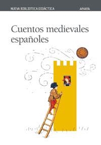 CUENTOS MEDIEVALES ESPAÑOLES | 9788466703031 | RUBIO TOVAR, JOAQUÍN / PONCE, JOSÉ MARÍA