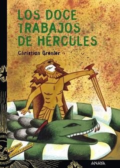 DOCE TRABAJOS DE HÉRCULES, LOS | 9788466713184 | GRENIER, CHRISTIAN / SANTOLAYA, ANTONIA
