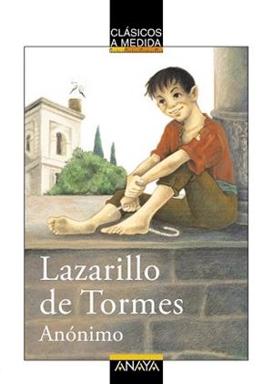 LAZARILLO DE TORMES | 9788466751711 | ANÓNIMO / ARECHABALA, ISABEL