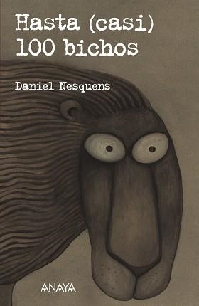 HASTA (CASI) 100 BICHOS | 9788466794114 | NESQUENS, DANIEL / ARGUILÉ, ELISA