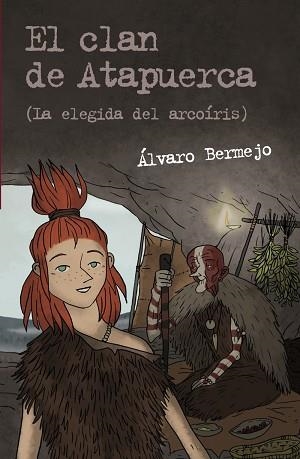 CLAN DE ATAPUERCA 02, EL | 9788467831313 | BERMEJO, ÁLVARO / FERNÁNDEZ VILLANUEVA, ÁLEX