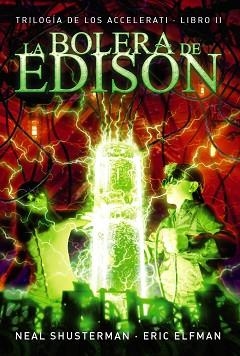 BOLERA DE EDISON, LA | 9788467871692 | ELFMAN, ERIC / SHUSTERMAN, NEAL
