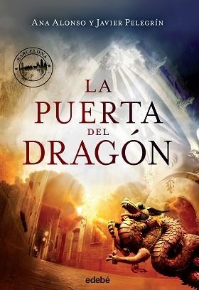 PUERTA DEL DRAGÓN, LA | 9788468329178 | ALONSO, ANA / PELEGRÍN, JAVIER