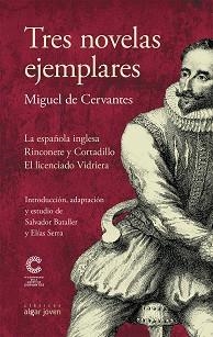 TRES NOVELAS EJEMPLARES | 9788491420378 | DE CERVANTES, MIGUEL