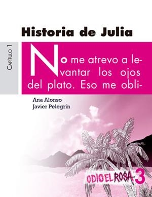 HISTORIA DE JULIA | 9788467393781 | ALONSO, ANA / PELEGRÍN, JAVIER