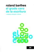 GRADO CERO DE LA ESCRITURA, EL | 9786070303029 | BARTHES, ROLAND