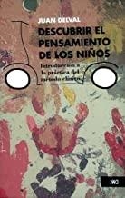 DESCUBRIR EL PENSAMIENTO DE LOS NIÑOS | 9786070304354 | DELVAL, JUAN A.