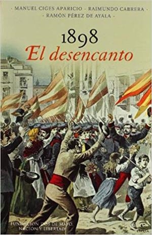 1898, EL DESENCANTO | 9788467009323