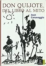 DON QUIJOTE, DEL LIBRO AL MITO | 9788467020830 | CANAVAGGIO, JEAN