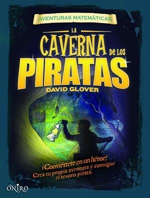 CAVERNA DE LOS PIRATAS, LA | 9788497545693 | GLOVER, DAVID